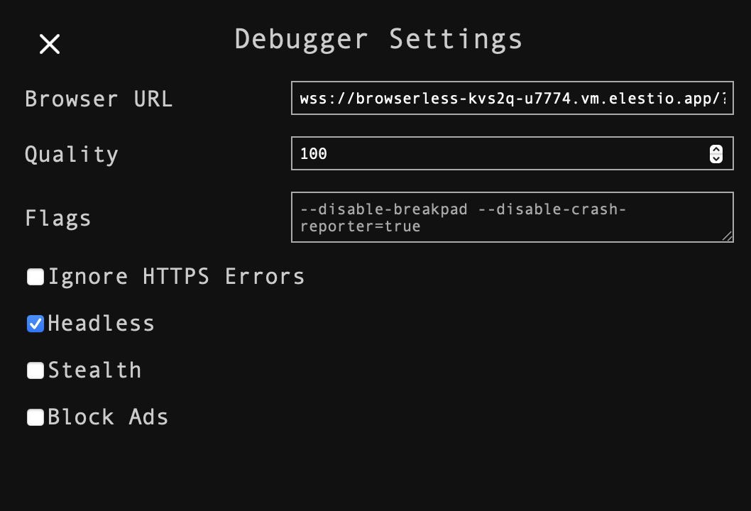 Browserless debugger settings screen